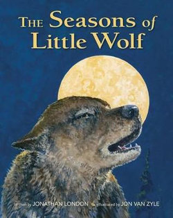 The Seasons of Little Wolf The Seasons of Little Wolf