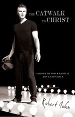 The Catwalk To Christ