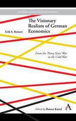 The Visionary Realism of German Economics