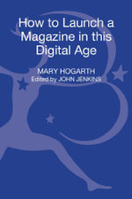 How to Launch a Magazine in this Digital Age