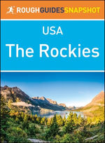The Rockies (Rough Guides Snapshot USA)