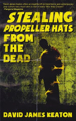 Stealing Propeller Hats From the Dead Stealing Propeller Hats From the Dead