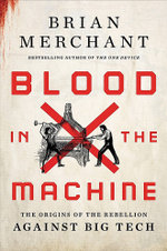 Blood in the Machine
