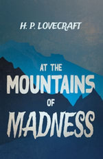 At the Mountains of Madness (Fantasy and Horror Classics)