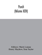 Punch (Volume XCIV)
