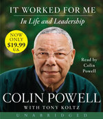 It Worked For Me: In Life and Leadership Unabridged Low Price CD7/461