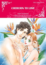 COERCION TO LOVE