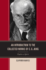 An Introduction to the Collected Works of C. G. Jung