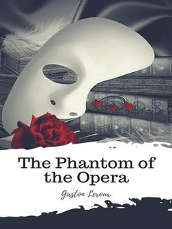 The Phantom of the Opera