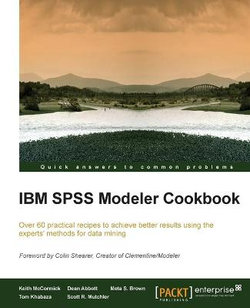 IBM SPSS Modeler Cookbook