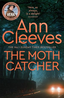 The Moth Catcher: A Vera Stanhope Novel 7