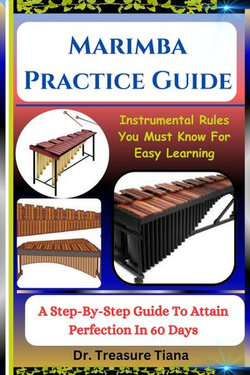 Marimba Practice Guide
