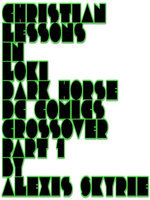 Christian Lessons in Loki Dark Horse DC Comics Crossover Part 1