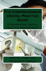 The Comprehensive Dental Practice Guide