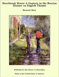 Heartbreak House: A Fantasia in the Russian Manner on English Themes