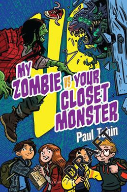 My Zombie Vs. Your Closet Monster