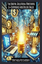 The Digital Gold Rush