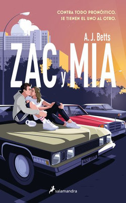 Zac y Mia / Zac and Mia Zac y Mia / Zac and Mia