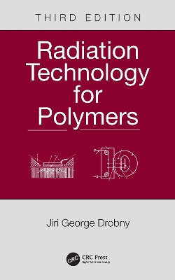 Radiation Technology for Polymers Radiation Technology for Polymers