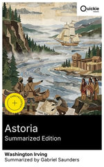 Astoria (Summarized Edition)
