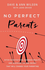 No Perfect Parents No Perfect Parents