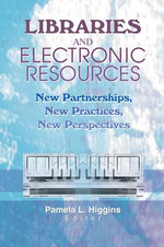 Libraries and Electronic Resources