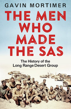 The Men Who Made the SAS The Men Who Made the SAS