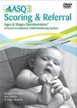 Ages & Stages Questionnaires, 3ed (ASQ-3'): Scoring & Referral (DVD)