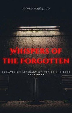 Whispers of the Forgotten Whispers of the Forgotten