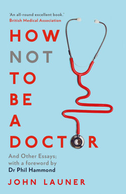 How Not To Be A Doctor