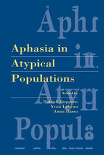 Aphasia in Atypical Populations