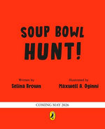 Soup Bowl Hunt