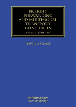 Freight Forwarding and Multi Modal Transport Contracts