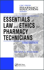 Essentials of Law and Ethics for Pharmacy Technicians Essentials of Law and Ethics for Pharmacy Technicians