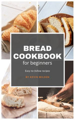 Bread Cookbook
