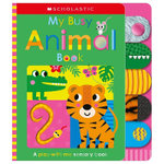 My Busy Animal Book: Scholastic Early Learners (Touch and Explore)