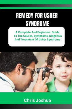 REMEDY FOR USHER SYNDROME REMEDY FOR USHER SYNDROME