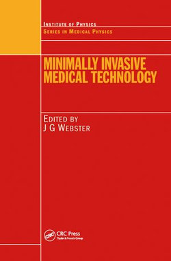 Minimally Invasive Medical Technology Minimally Invasive Medical Technology