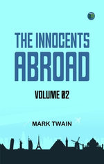 The Innocents Abroad -- Volume 02