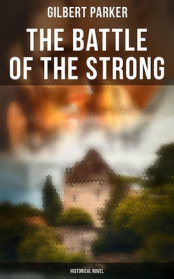 The Battle of the Strong (Historical Novel) The Battle of the Strong (Historical Novel)