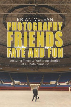 Photography, Friends, Fate, and Fun