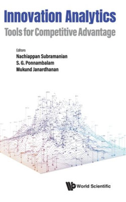 Innovation Analytics: Tools for Competitive Advantage