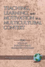 Teaching, Learning, and Motivation in a Multicultural Context