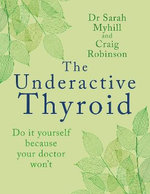 The Underactive Thyroid