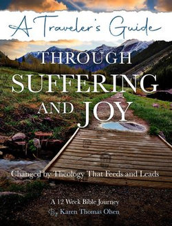 A Traveler's Guide Through Suffering and Joy
