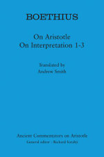Boethius: On Aristotle On Interpretation 1-3