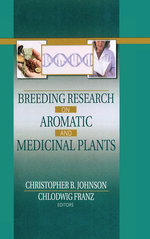 Breeding Research on Aromatic and Medicinal Plants Breeding Research on Aromatic and Medicinal Plants