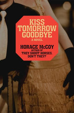 Kiss Tomorrow Goodbye
