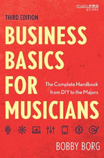 Business Basics for Musicians Business Basics for Musicians