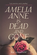 Amelia Anne is Dead and Gone